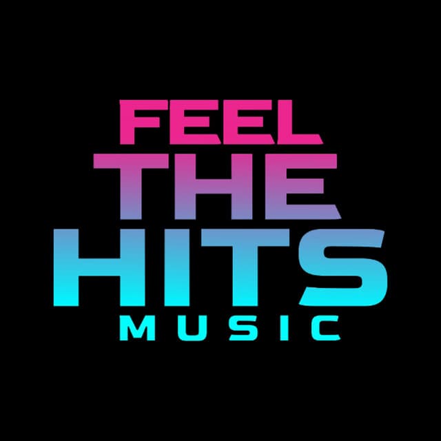 Feel The Hits Music